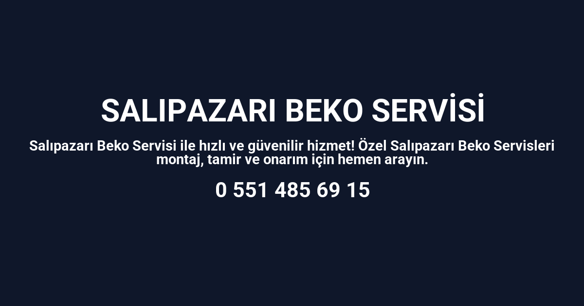Salıpazarı Beko Servisi
